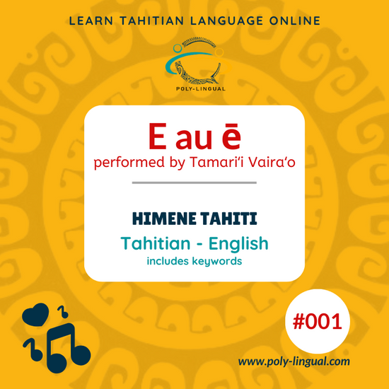 Tahitian songs, Tahitian song, Tahitian, Himene Tahiti, Reo Tahiti, Translation