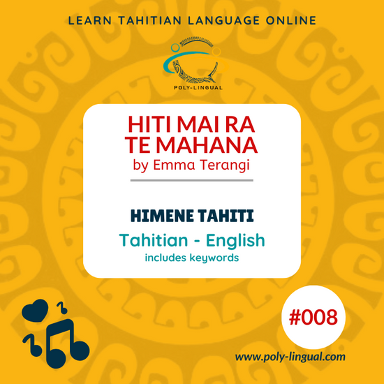 tahitian songs, tahitian, tahitian language, himene tahiti, reo tahiti, translation