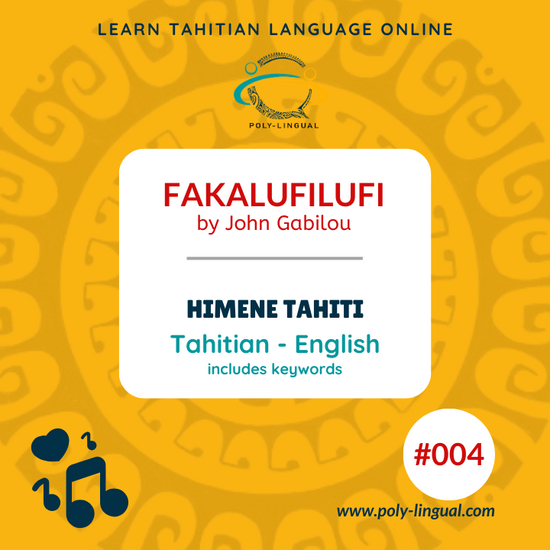 TAHITIAN SONGS, TAHITIAN LANGUAGE, REO TAHITI, HIMENE TAHITI